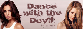Banner for Buffy/Faith fanfic Dance With The Devil