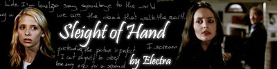 Banner for Buffy/Faith fanfic Sleight of Hand